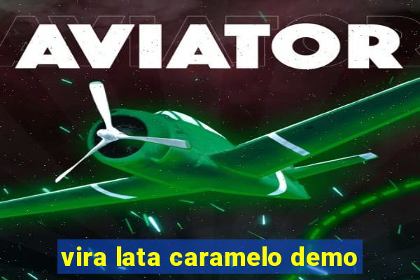 vira lata caramelo demo